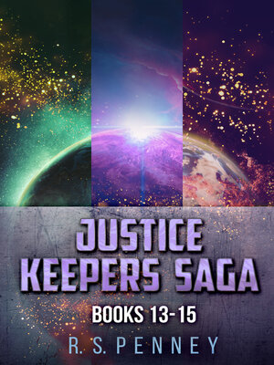 cover image of Justice Keepers Saga--Books 13-15